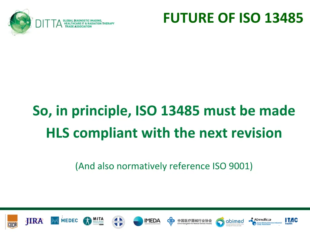 future of iso 13485
