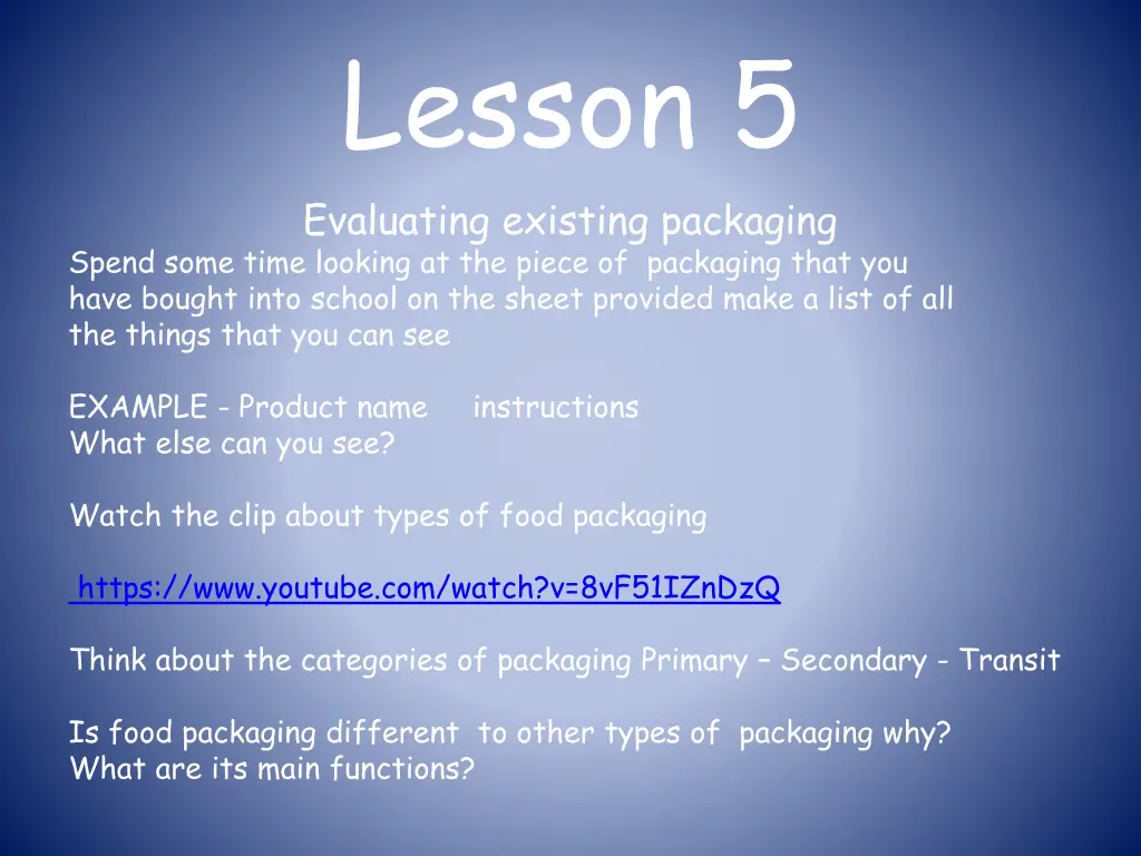 lesson 5 evaluating existing packaging spend some