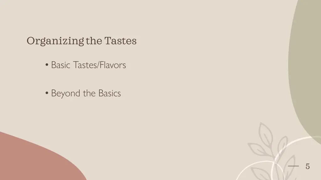 organizing the tastes