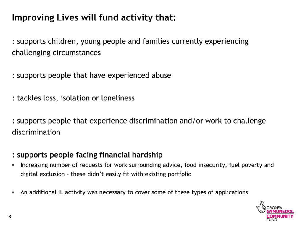 improving lives will fund activity that