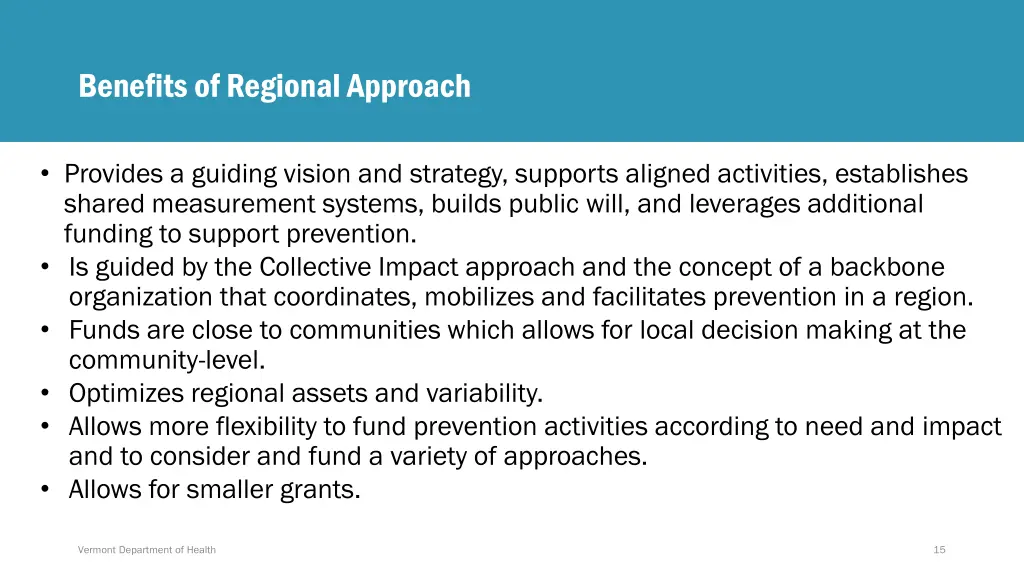benefits of regional approach