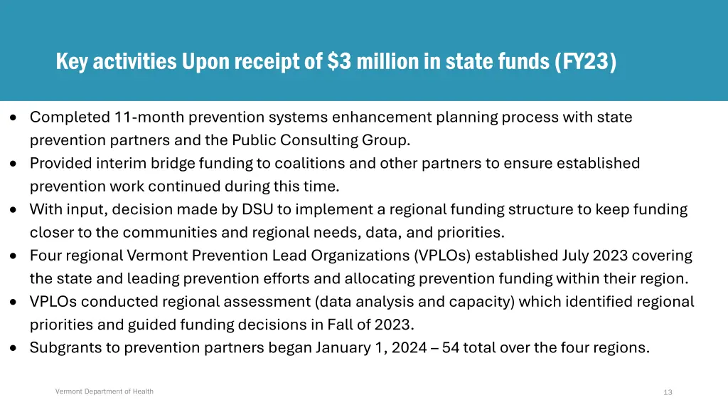 key activities upon receipt of 3 million in state