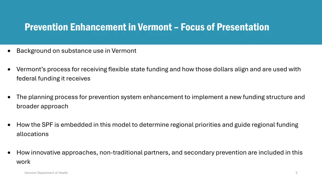 prevention enhancement in vermont focus