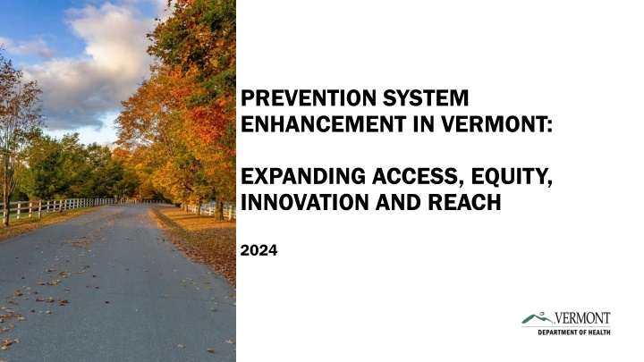 prevention system enhancement in vermont