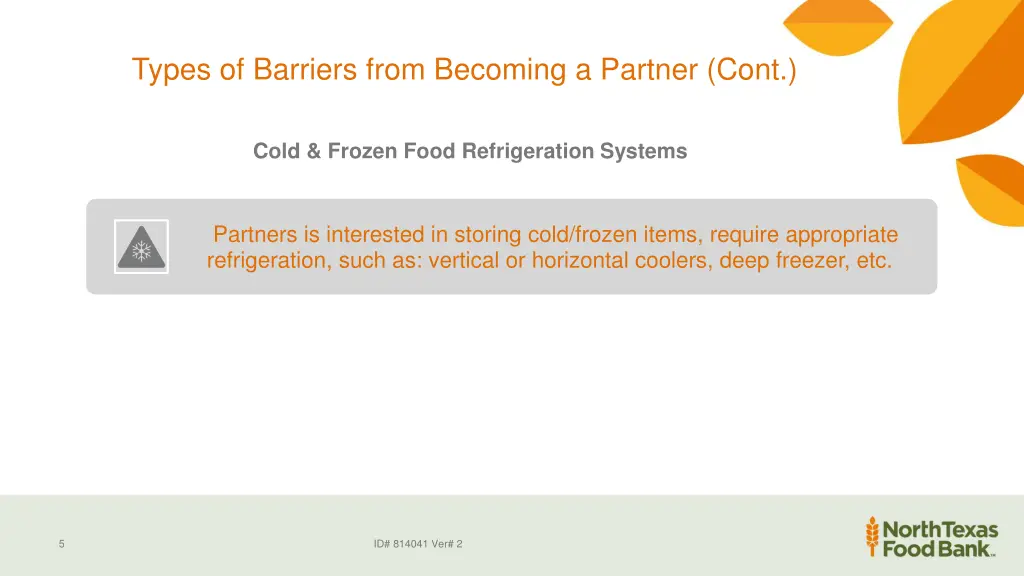 types of barriers from becoming a partner cont