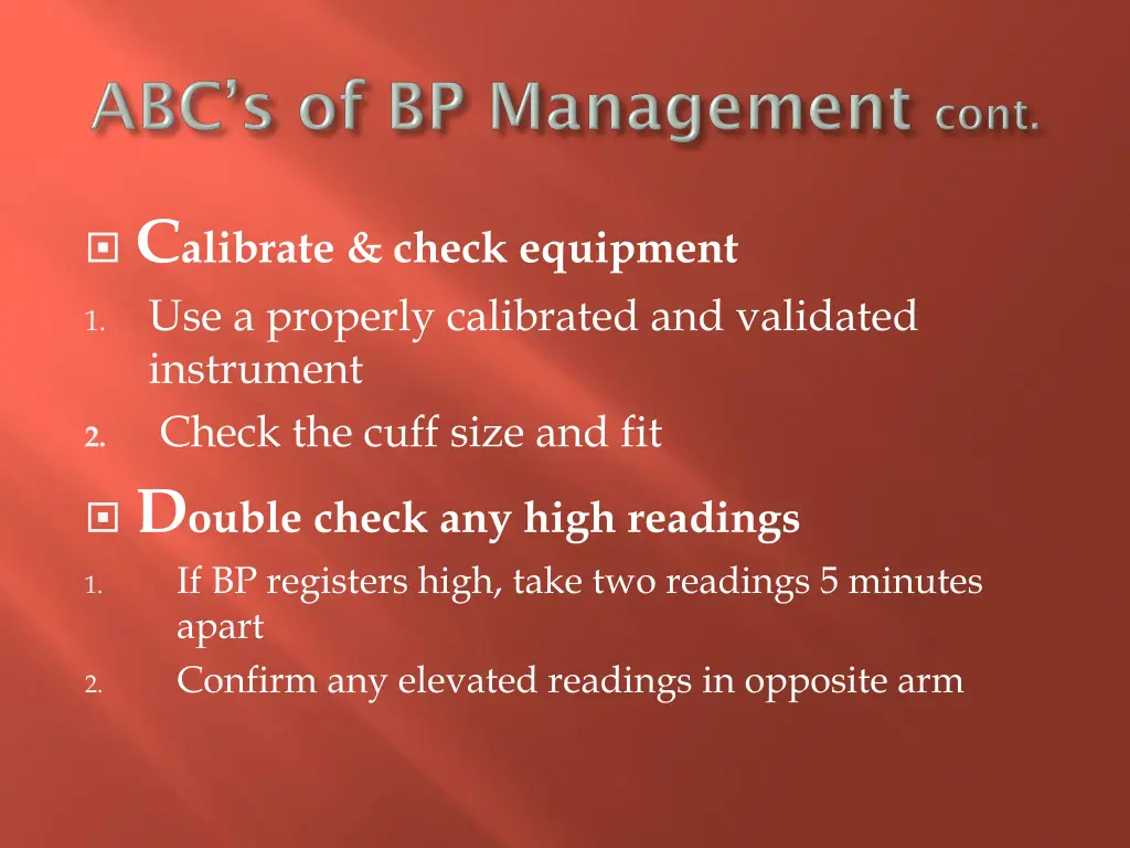 c alibrate check equipment use a properly