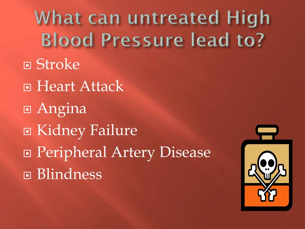 stroke heart attack angina kidney failure