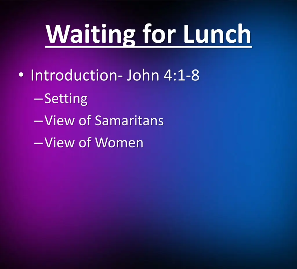 waiting for lunch 1