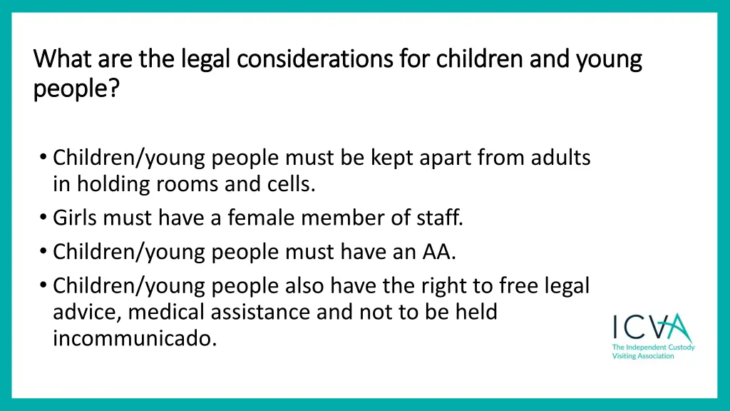 what are the legal considerations for children