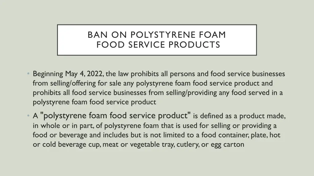 ban on polystyrene foam food service products
