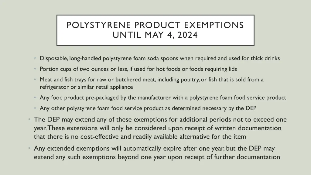 polystyrene product exemptions until may 4 2024
