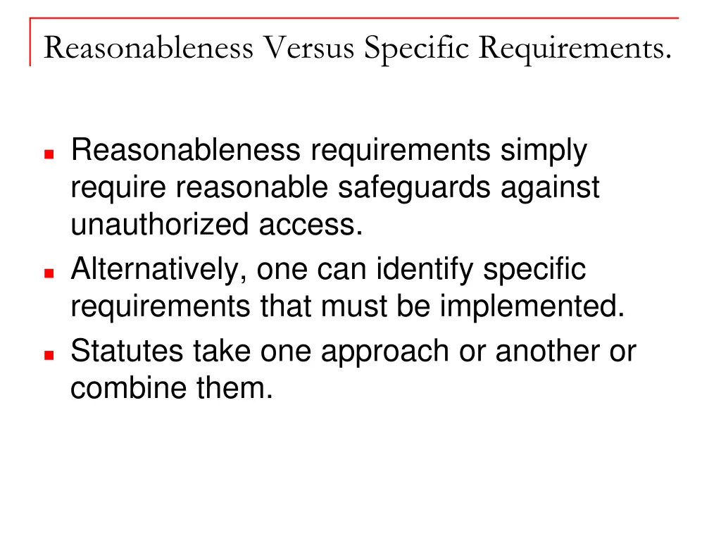 reasonableness versus specific requirements