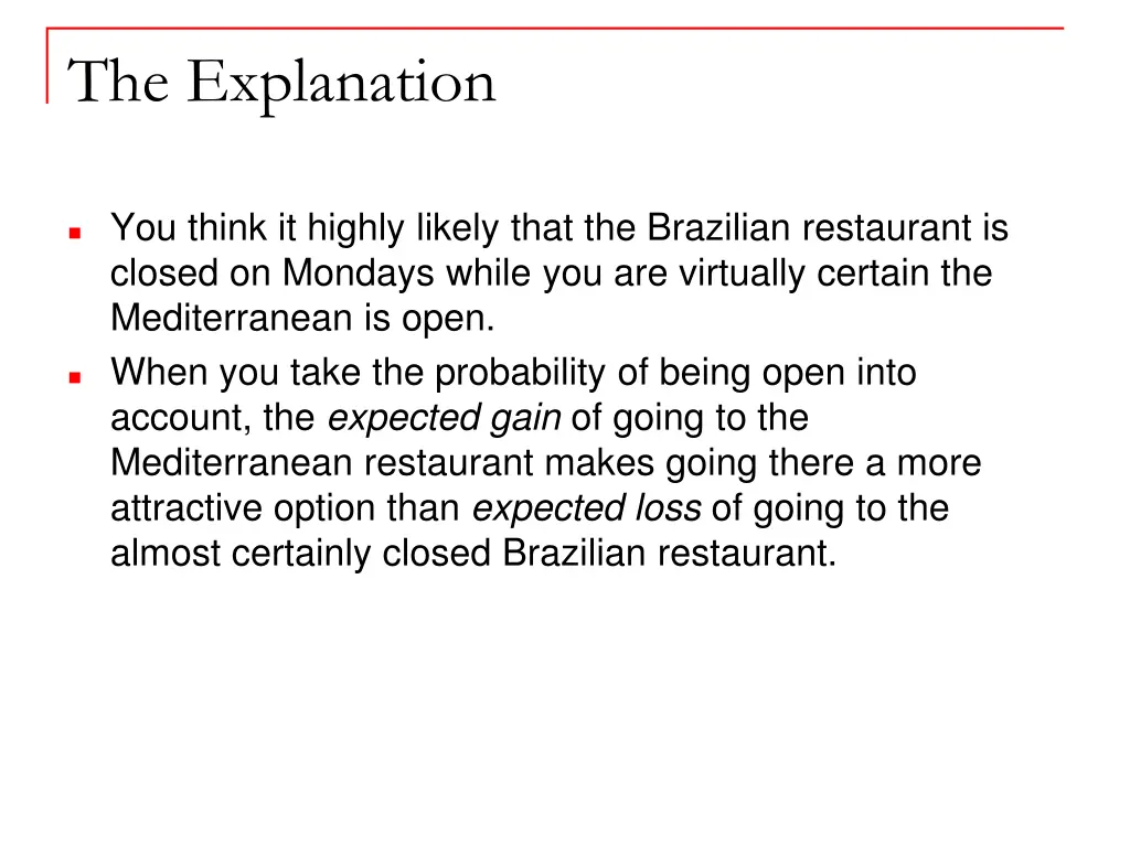 the explanation