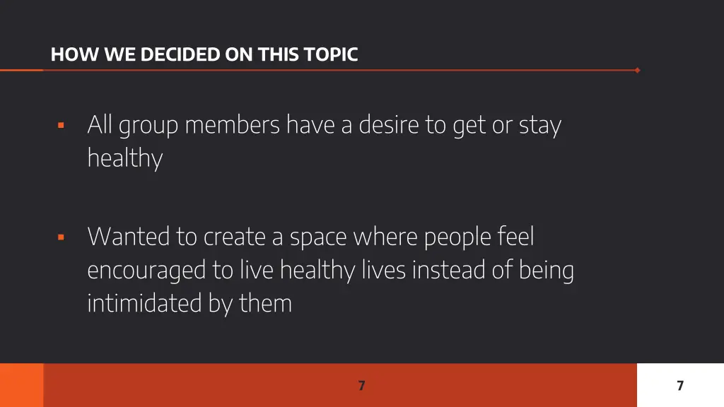 how we decided on this topic