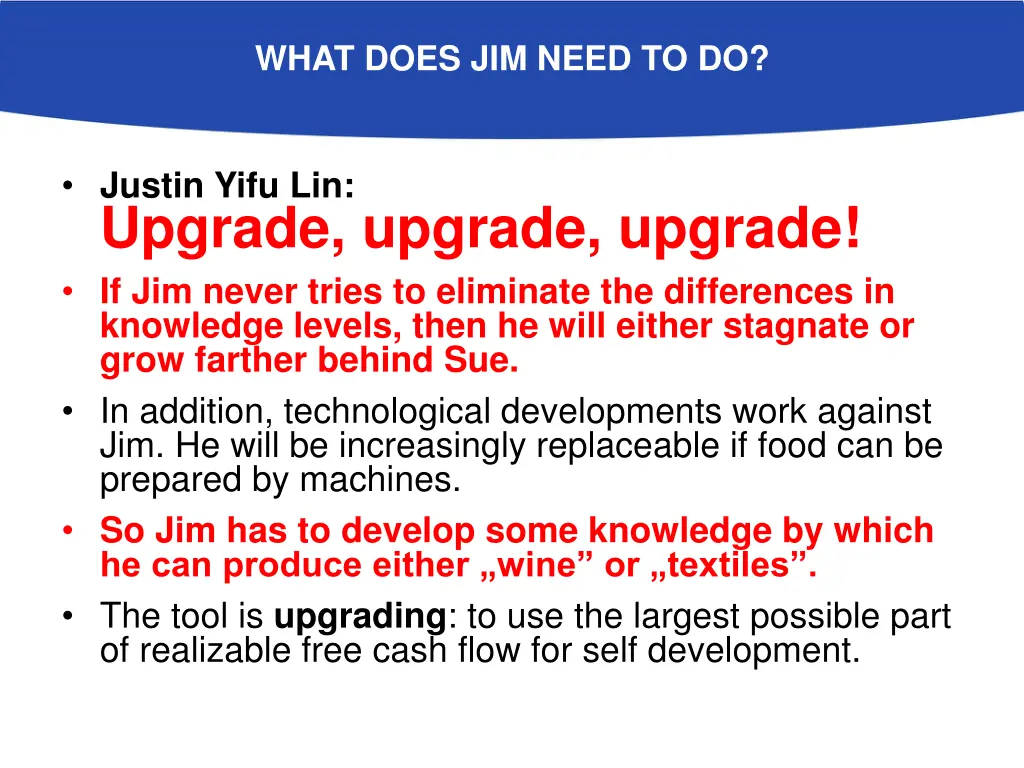 what does jim need to do
