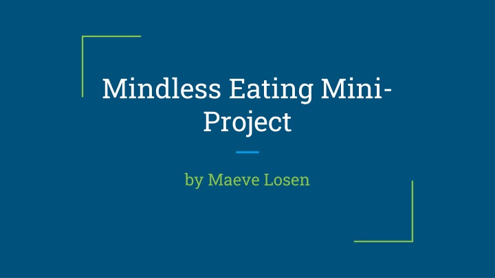 mindless eating mini project