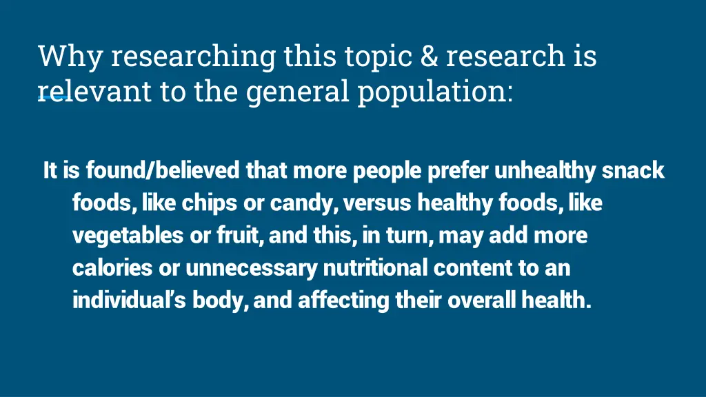 why researching this topic research is relevant