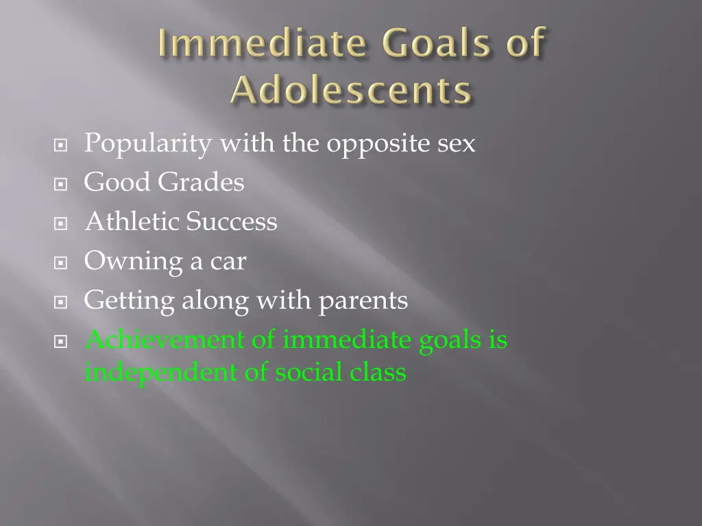 popularity with the opposite sex good grades