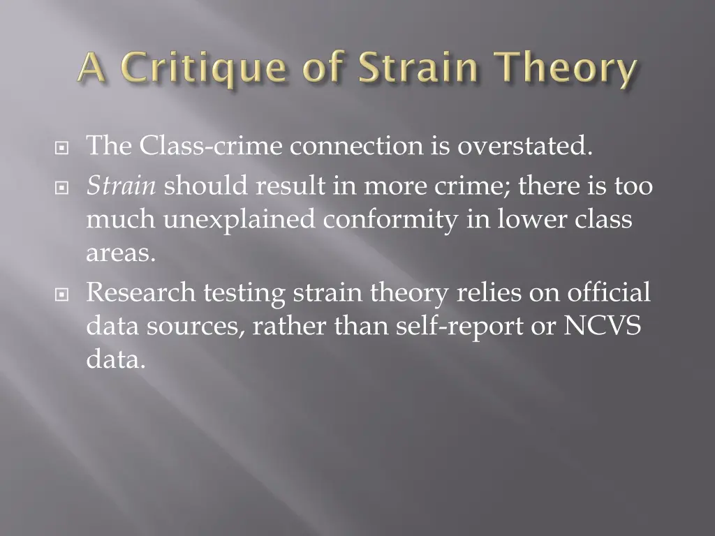 the class crime connection is overstated strain