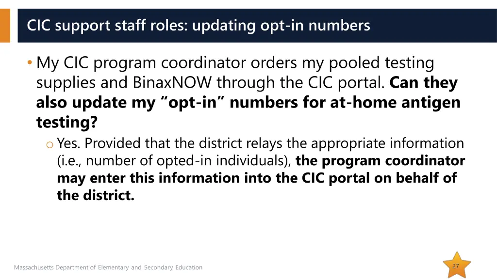 cic support staff roles updating opt in numbers