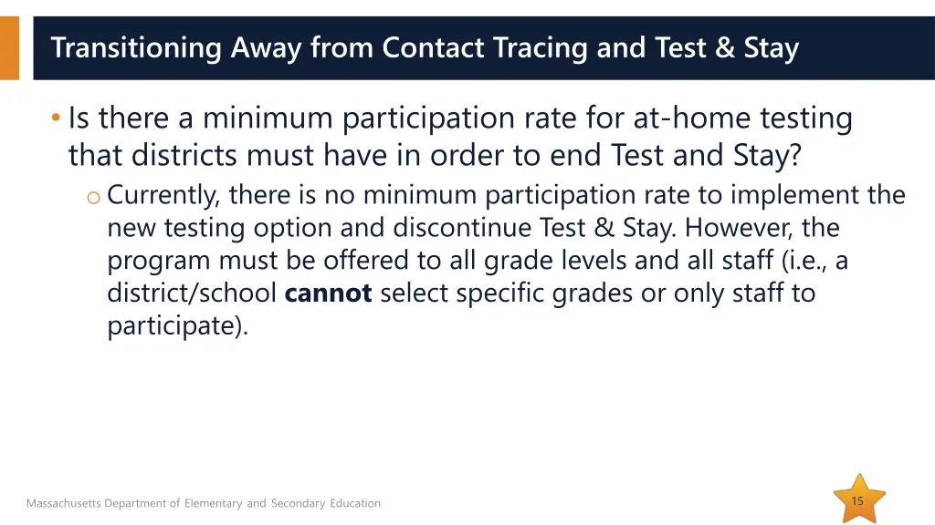 transitioning away from contact tracing and test