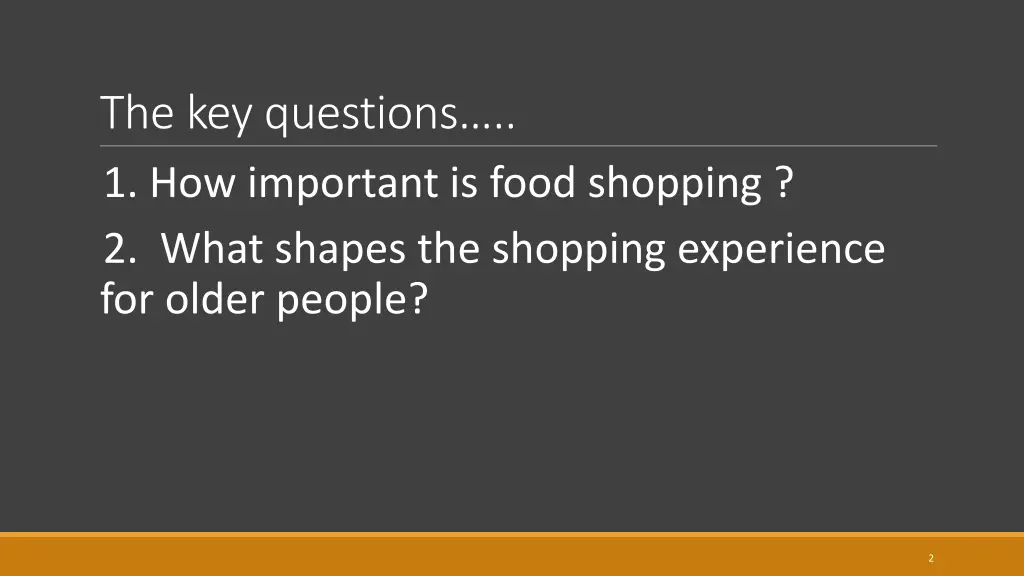the key questions 1 how important is food