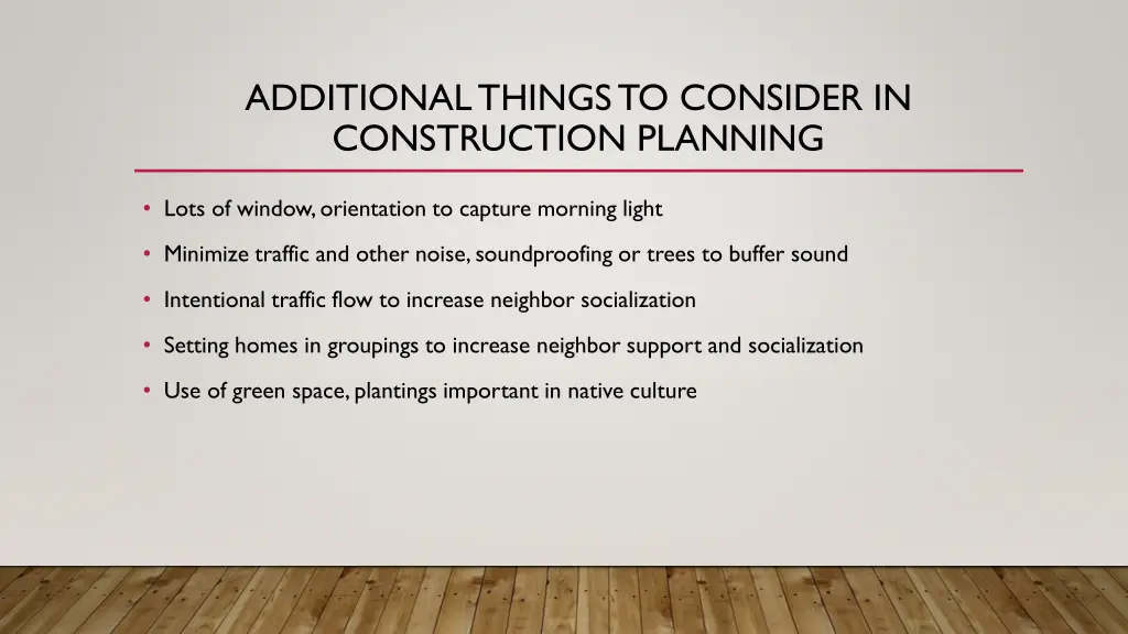 additional things to consider in construction