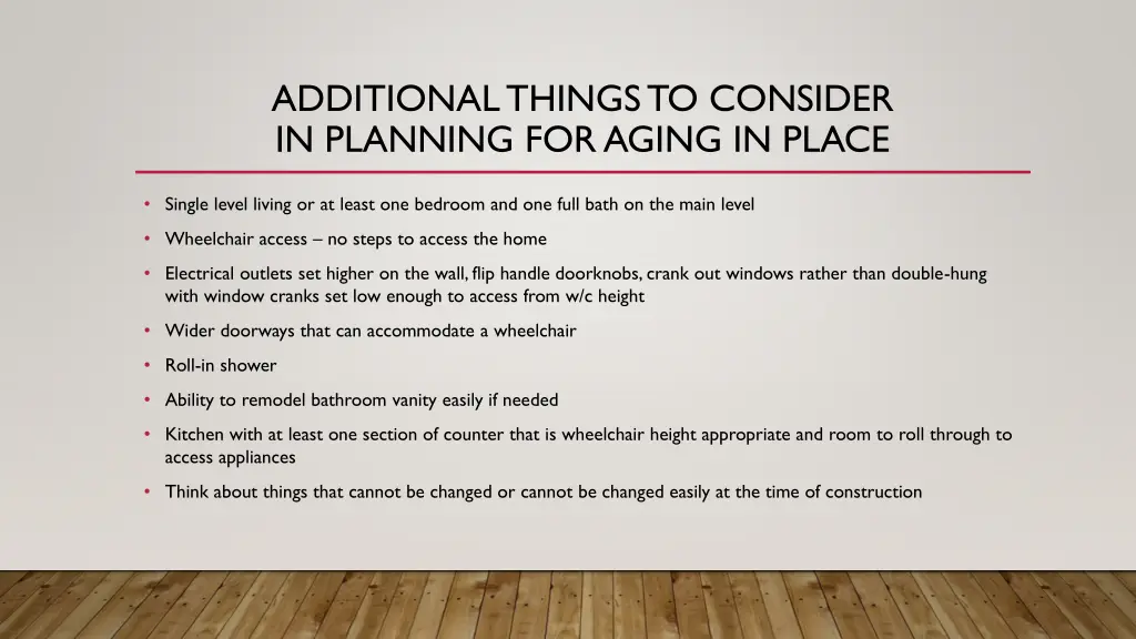 additional things to consider in planning