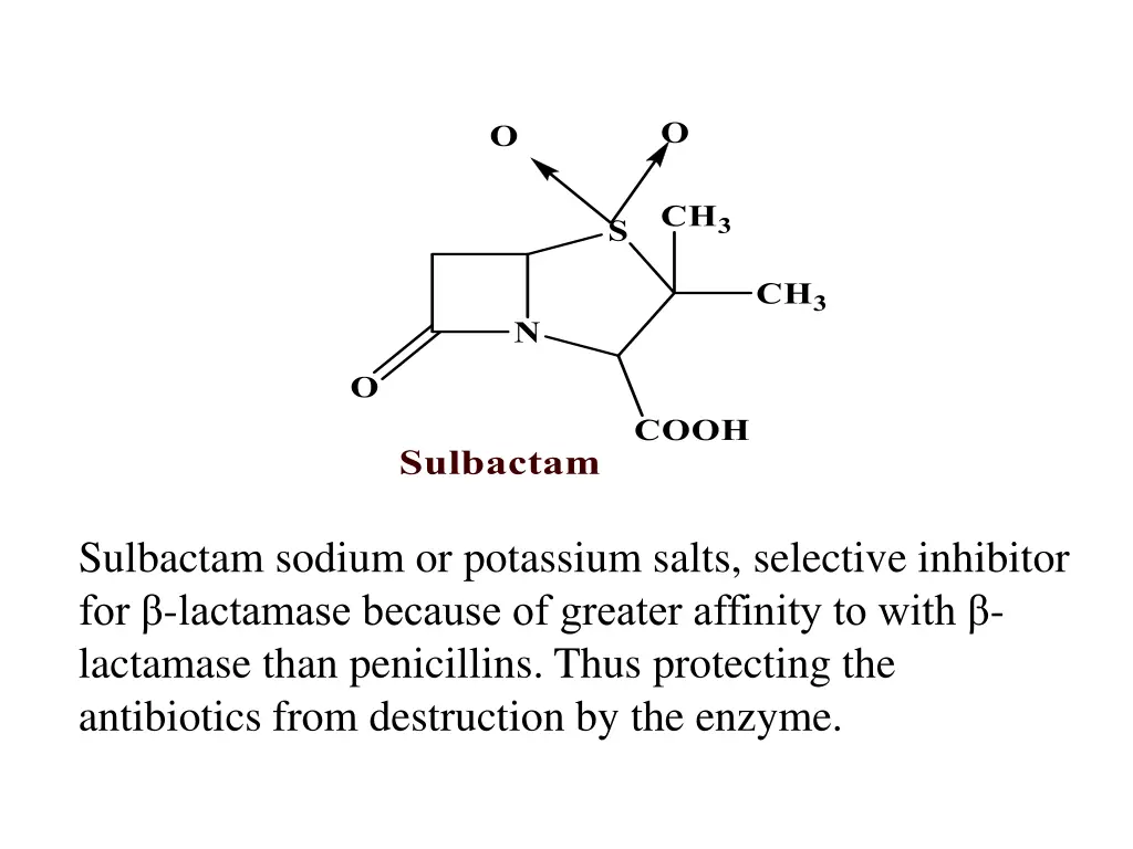 sulbactam sodium or potassium salts selective