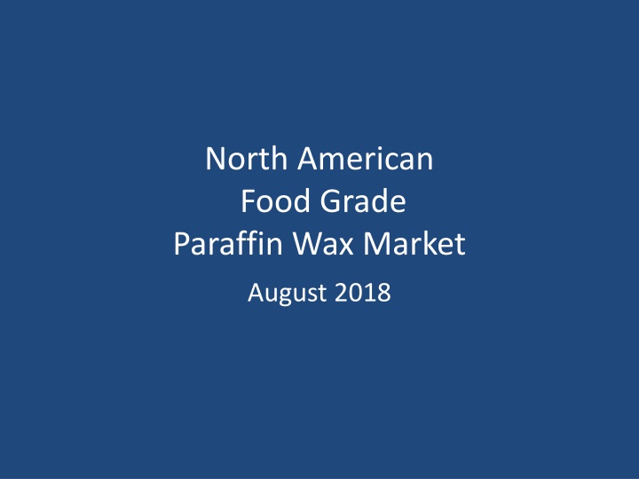 north american food grade paraffin wax market