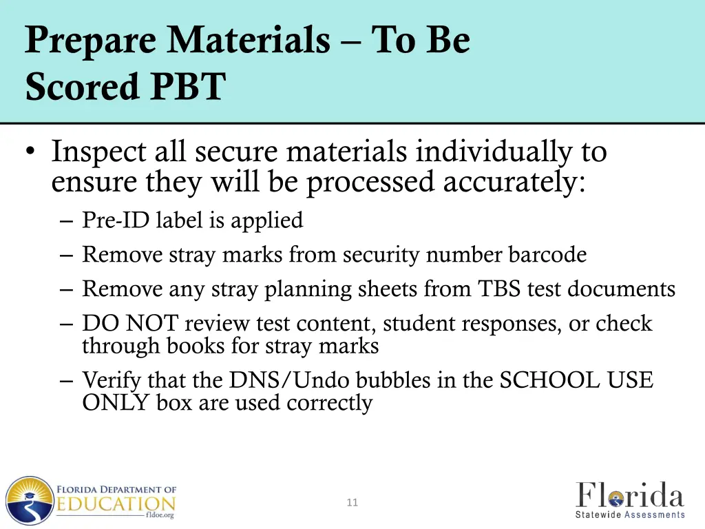 prepare materials to be scored pbt