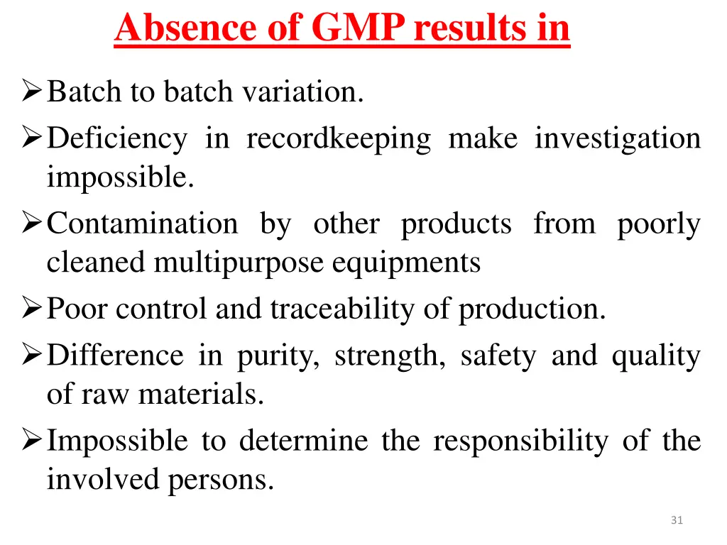 absence of gmp results in