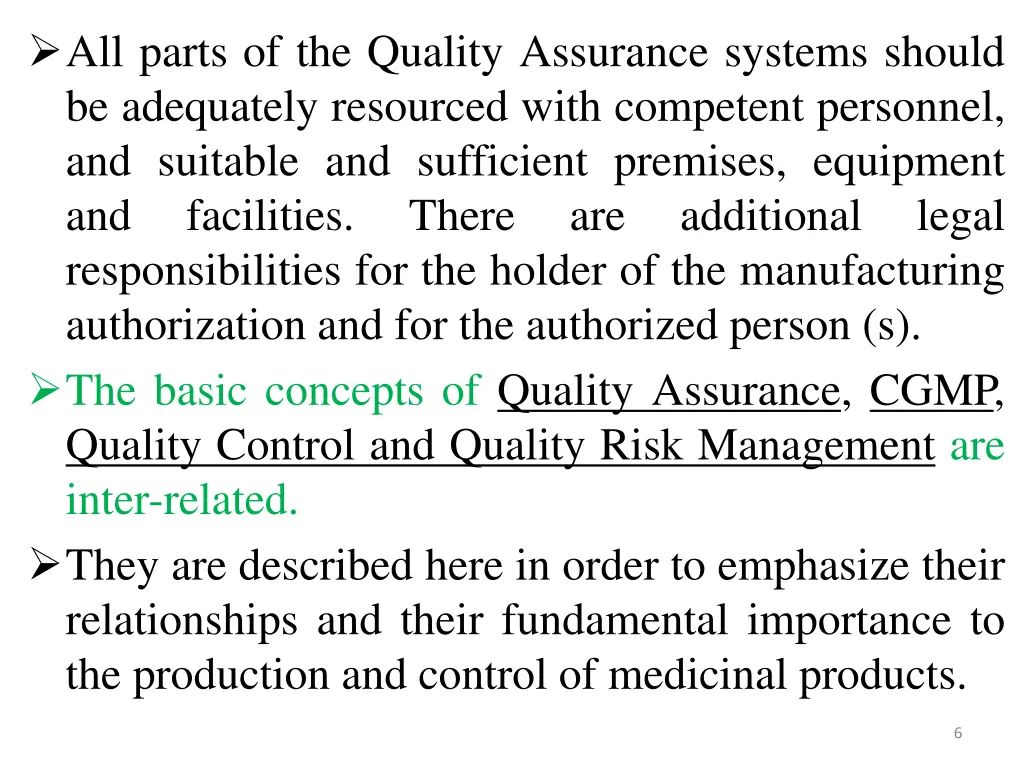 all parts of the quality assurance systems should