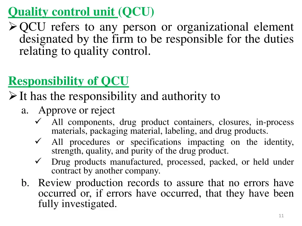 quality control unit qcu qcu refers to any person