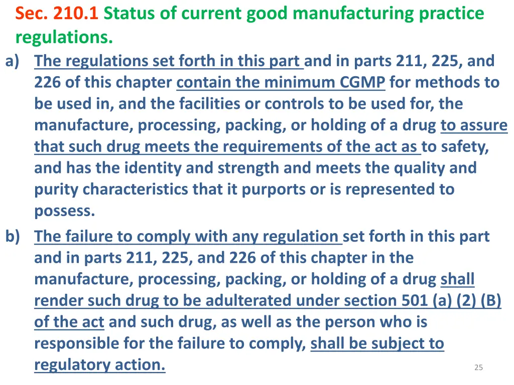 sec 210 1 status of current good manufacturing