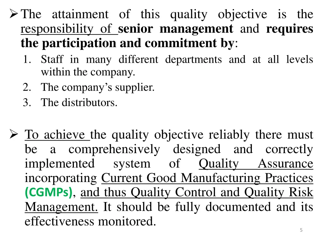 the attainment of this quality objective