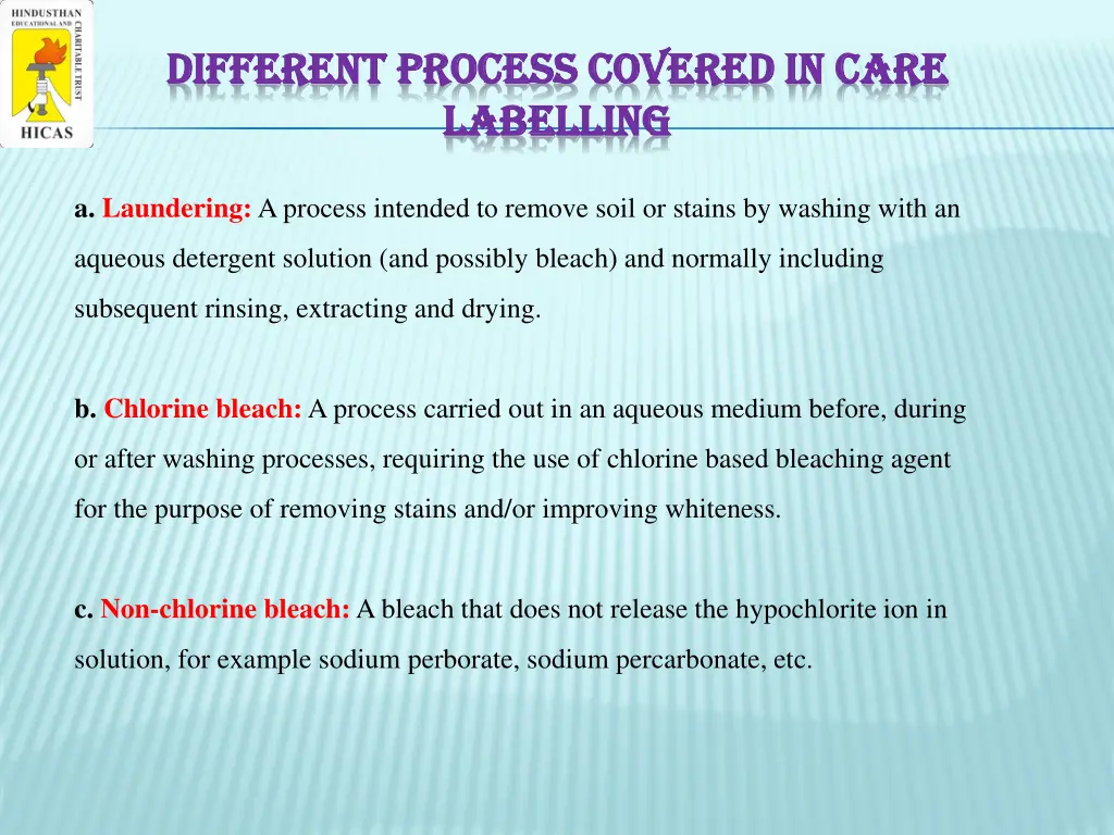 different process covered in care different