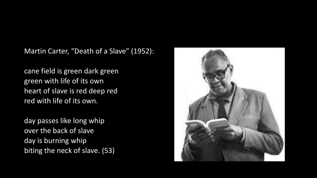martin carter death of a slave 1952