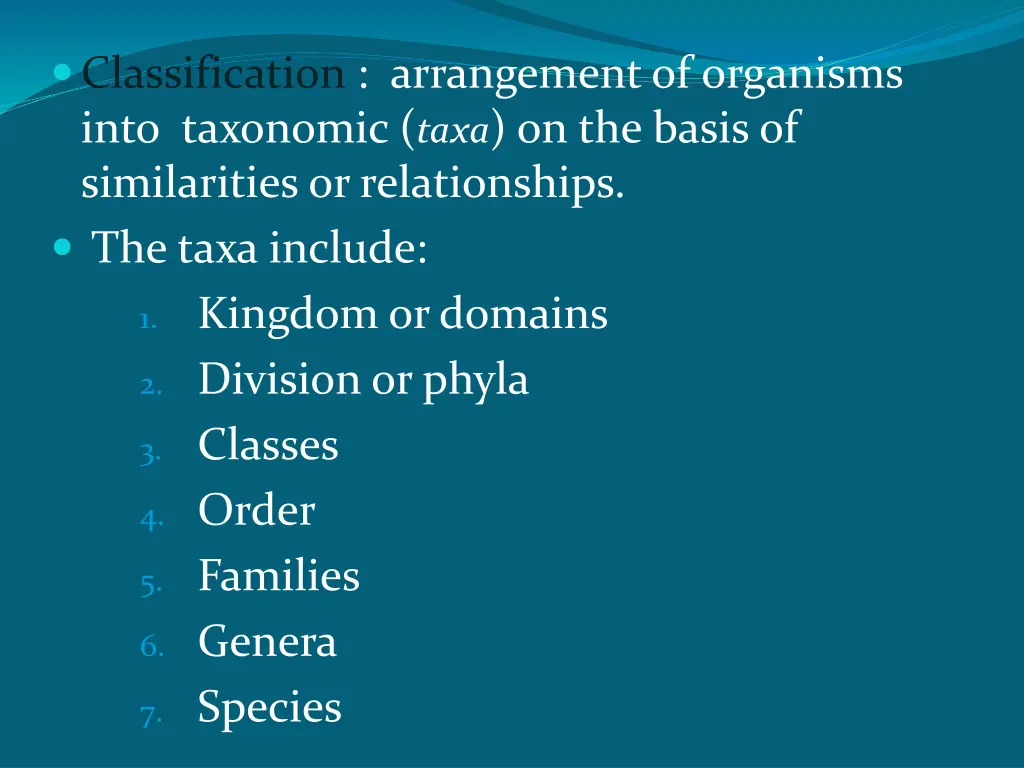 classification arrangement of organisms into