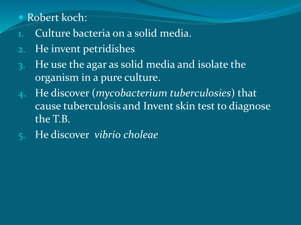 robert koch culture bacteria on a solid media