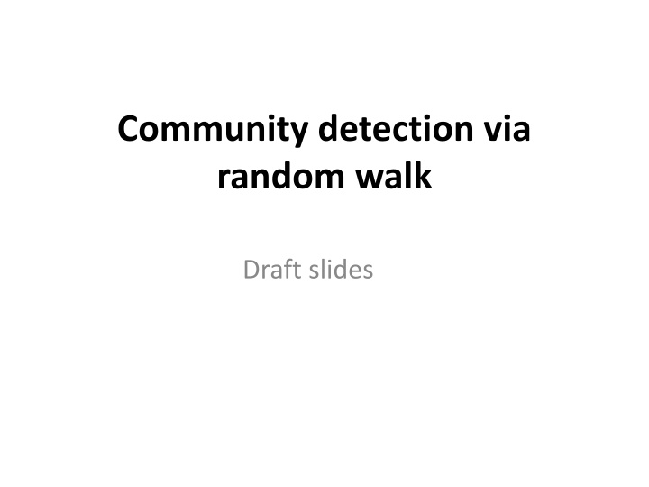 community detection via random walk