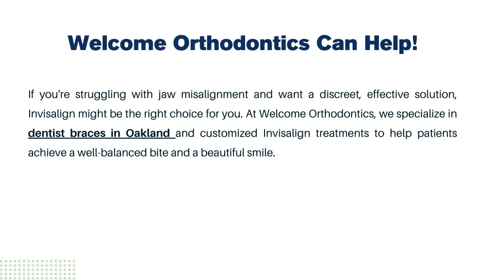 welcome orthodontics can help