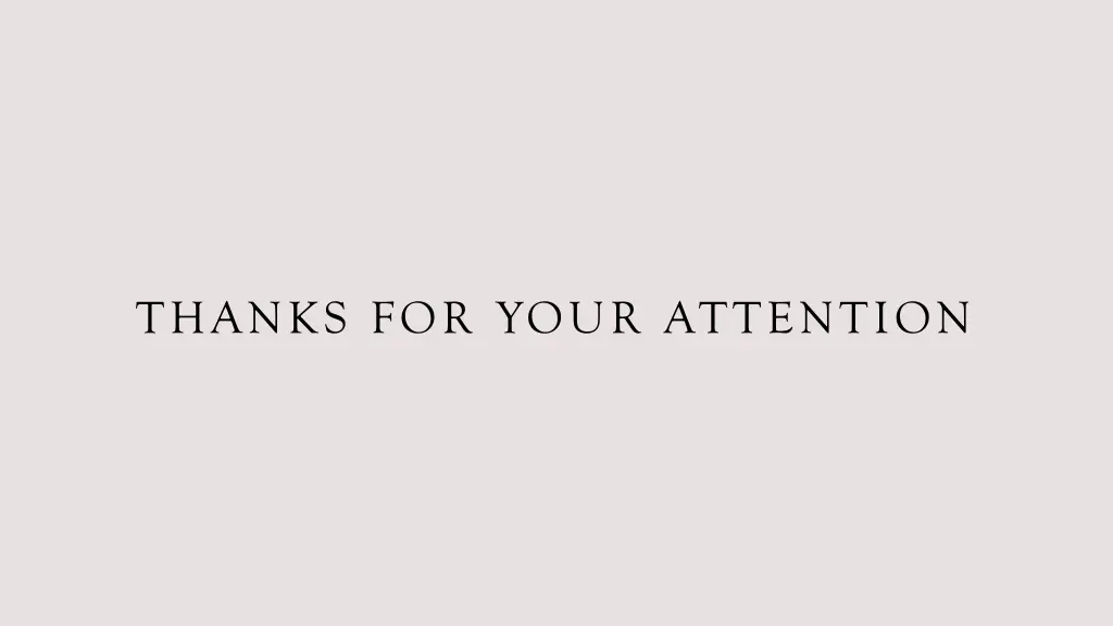 thanks for your attention