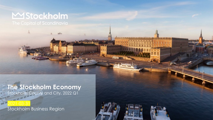 the stockholm economy stockholm county and city