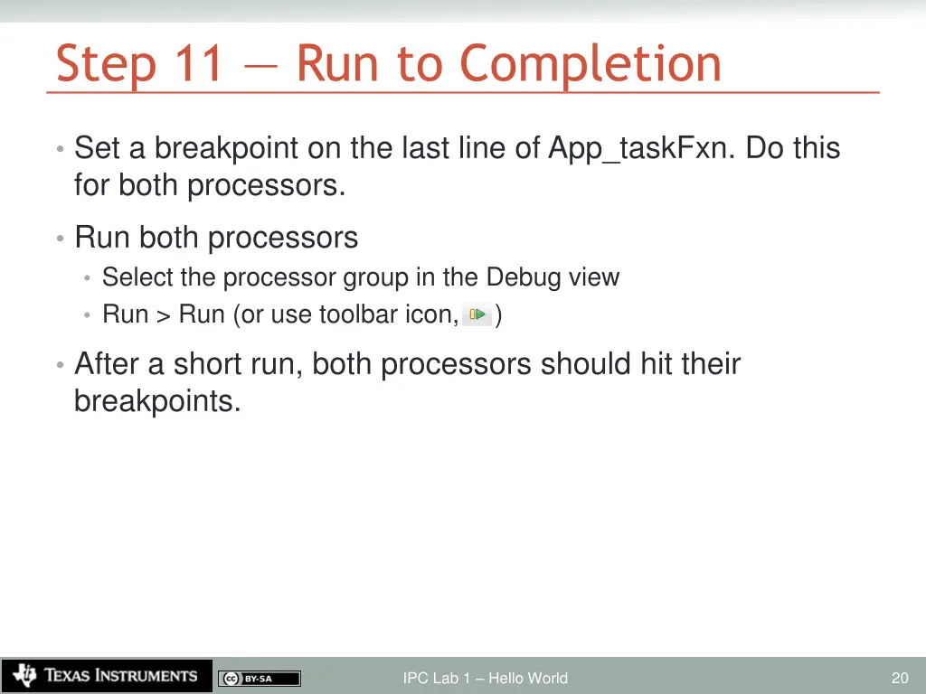step 11 run to completion