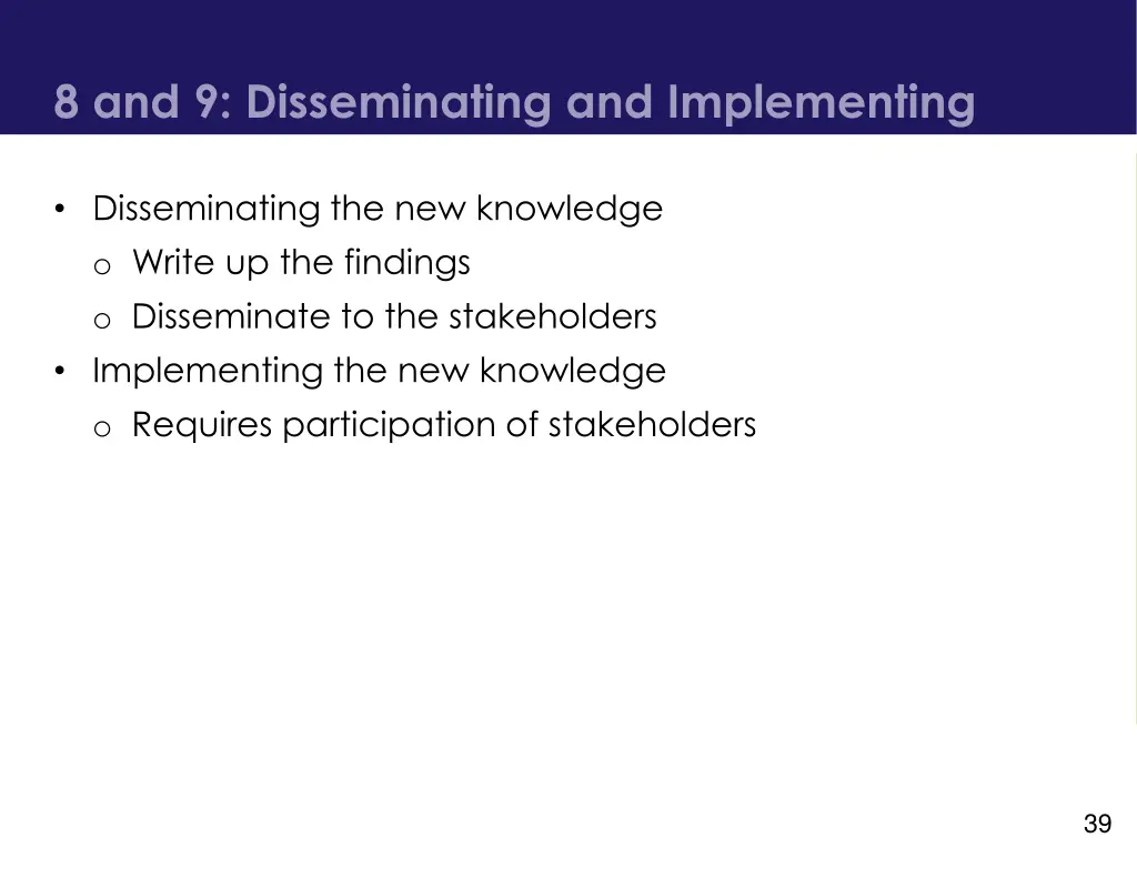 8 and 9 disseminating and implementing