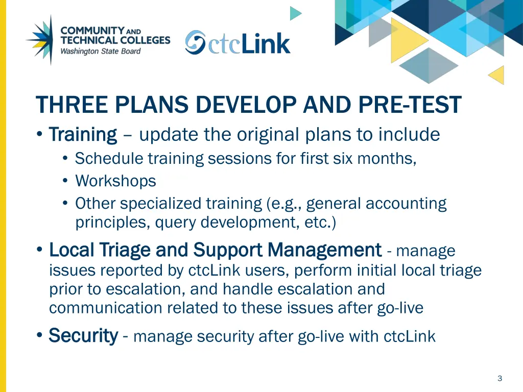 three plans develop and pre test training