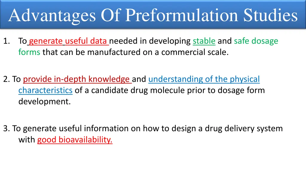 advantages of preformulation studies