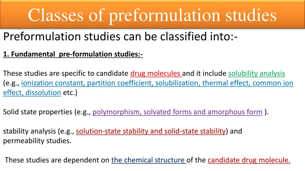 classes of preformulation studies preformulation