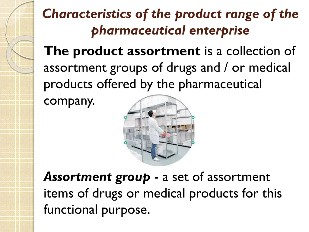 characteristics of the product range
